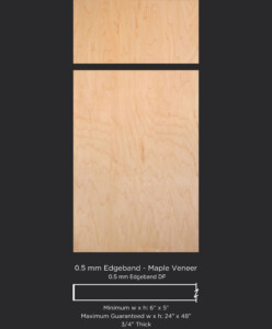 0.5mm edgebanded door and drawer front- maple veneer