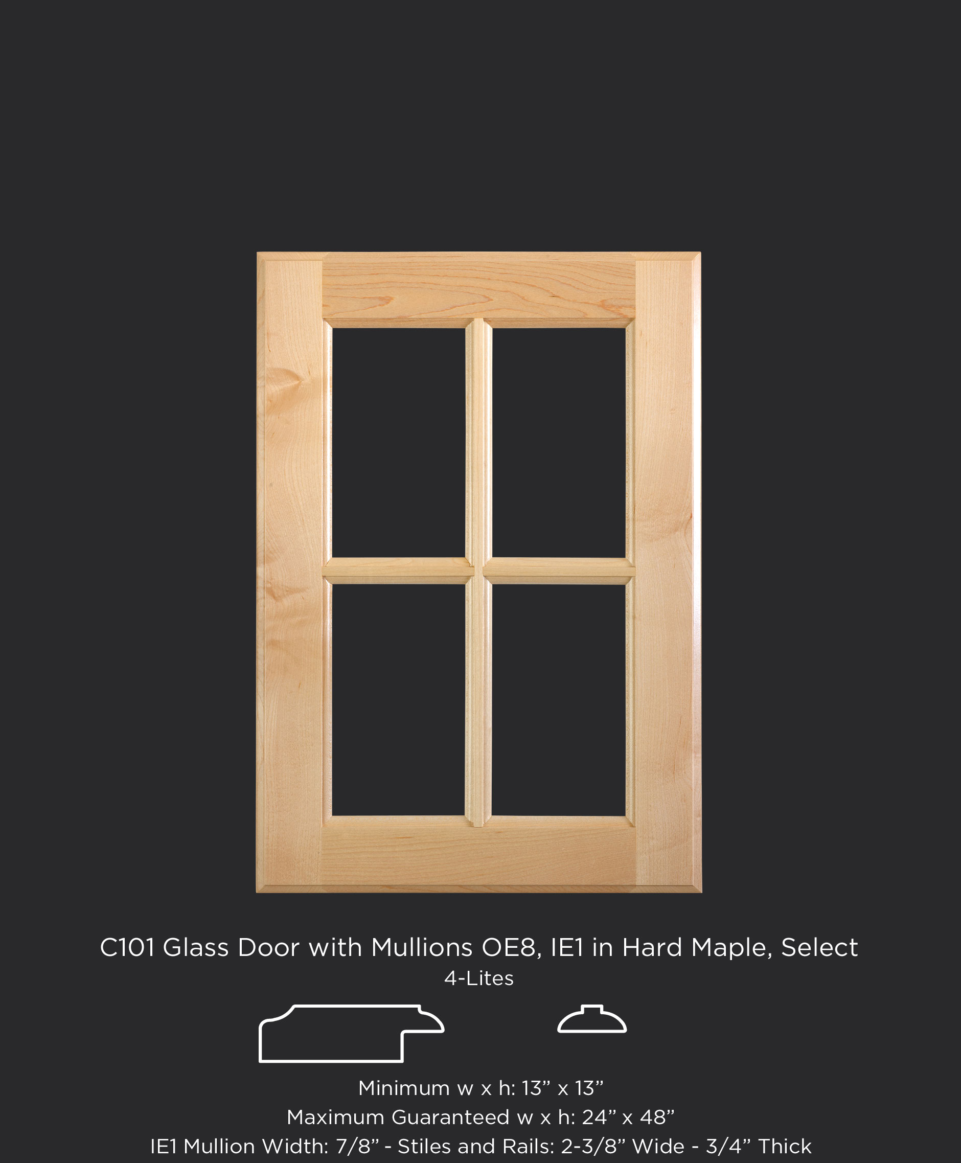 C101 Glass door with 4 lites, OE8, IE1 in Maple, Select