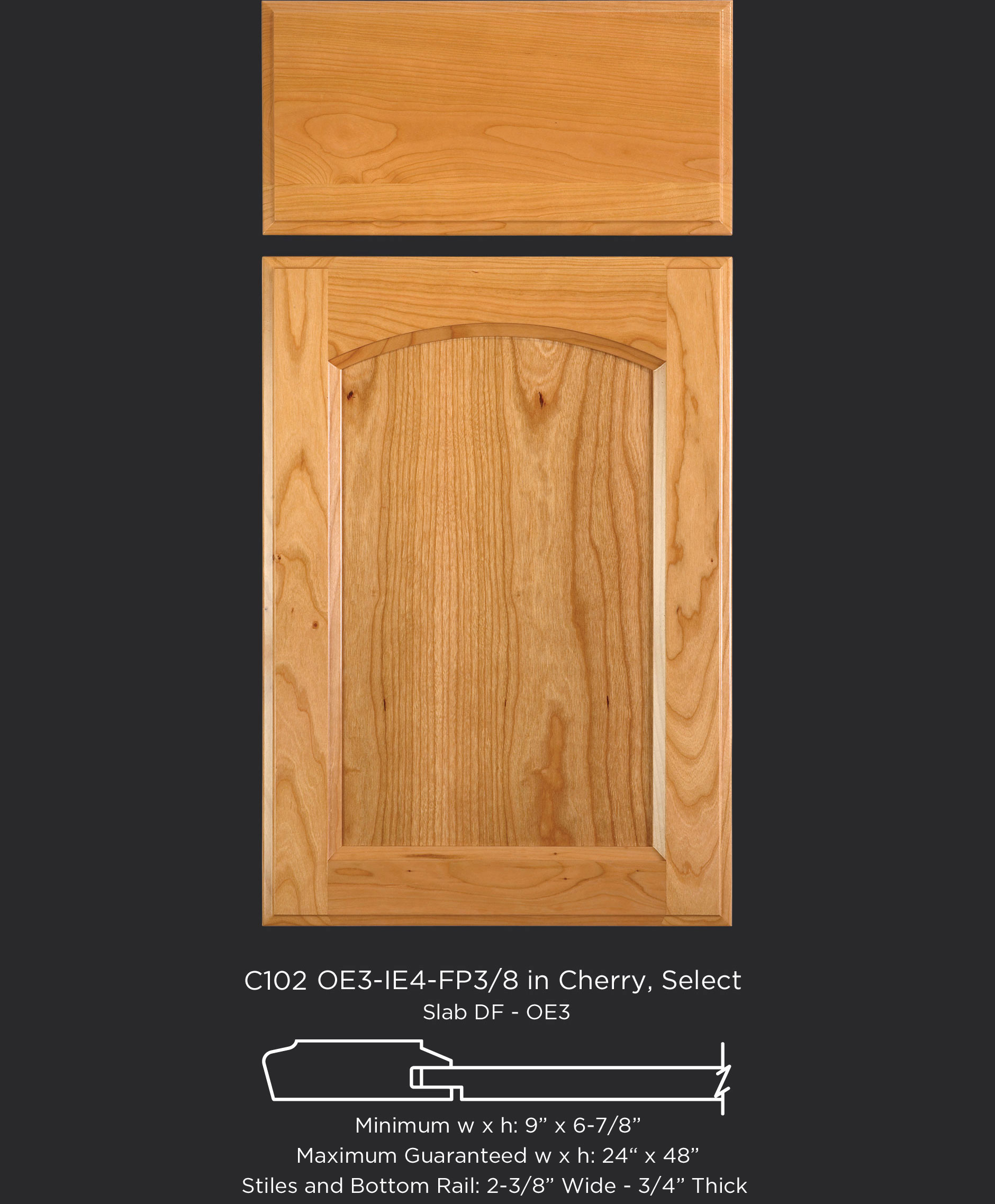 Cope and Stick Cabinet Door C102-OE3-IE4-FP3/8 in Cherry, Select and slab drawer front with OE3