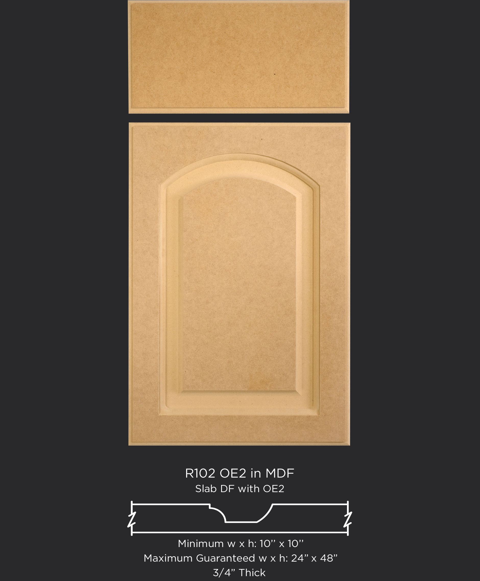 R102 routed MDF cabinet door with OE2