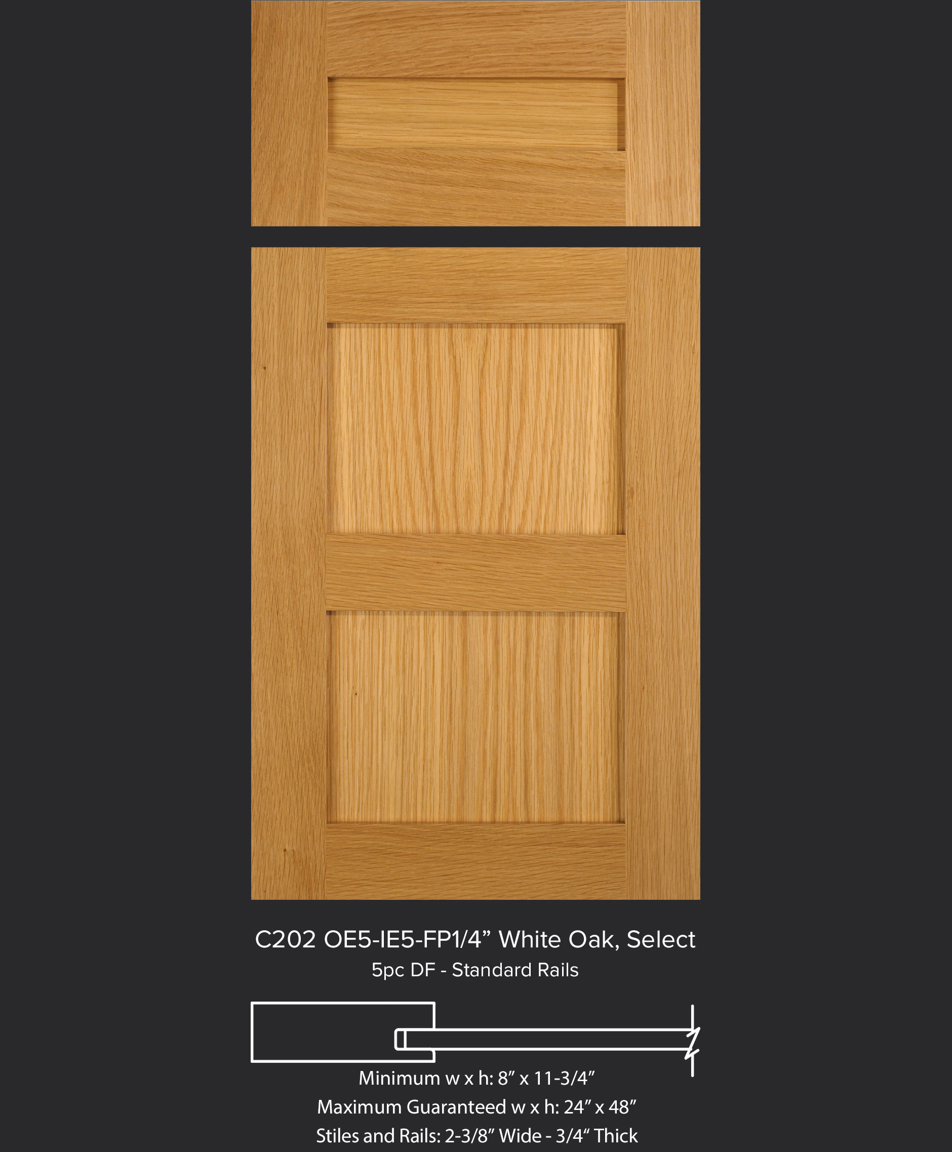 C202 cabinet door in Select White Oak with center rail, square outside and inside edge and flat panel