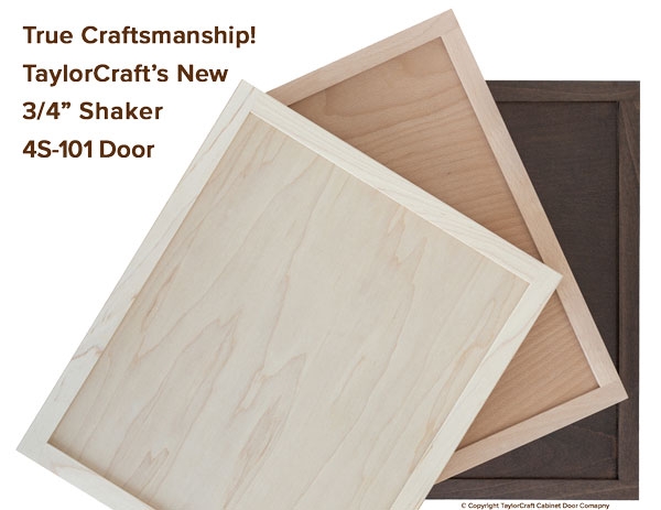TaylorCrafted 3-4 inch Shaker doors 4S-101